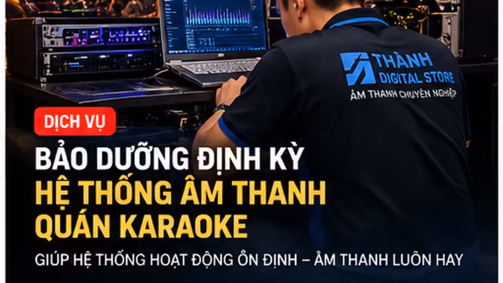 Ảnh minh họa Bảo dưỡng định kỳ hệ thống âm thanh quán karaoke đang kinh doanh: Đừng đợi đến lúc phòng mất tiếng