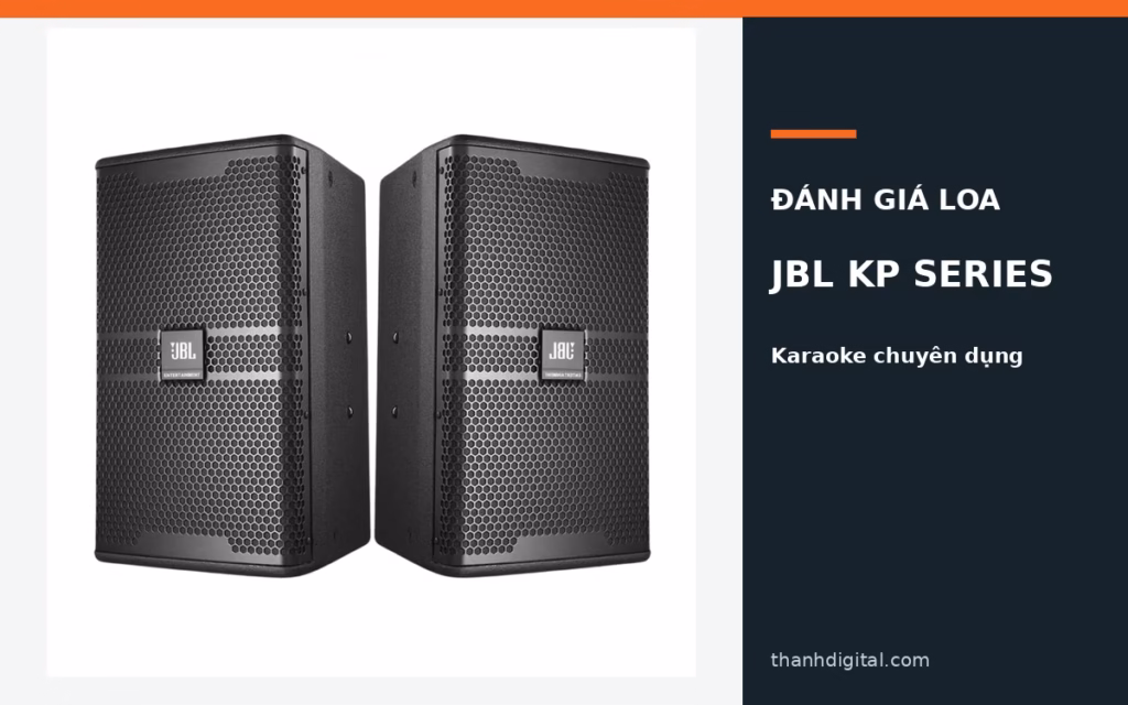 Bộ loa JBL KP Series dùng trong phòng karaoke