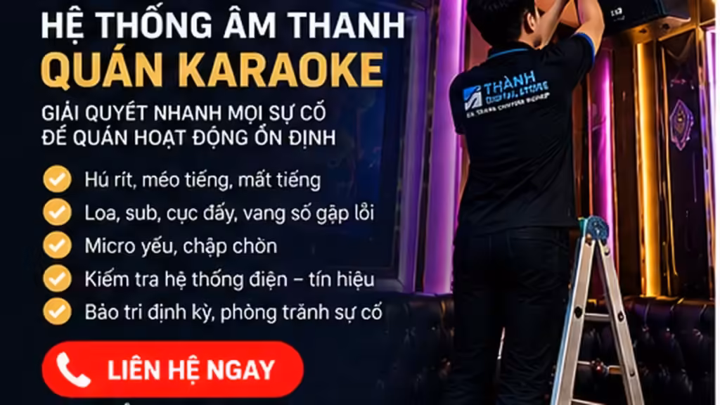 Minh họa quy trình kỹ thuật Nâng cấp âm thanh quán karaoke tiết kiệm: Giữ thiết bị còn tốt, thay đúng hạng mục cần thiết