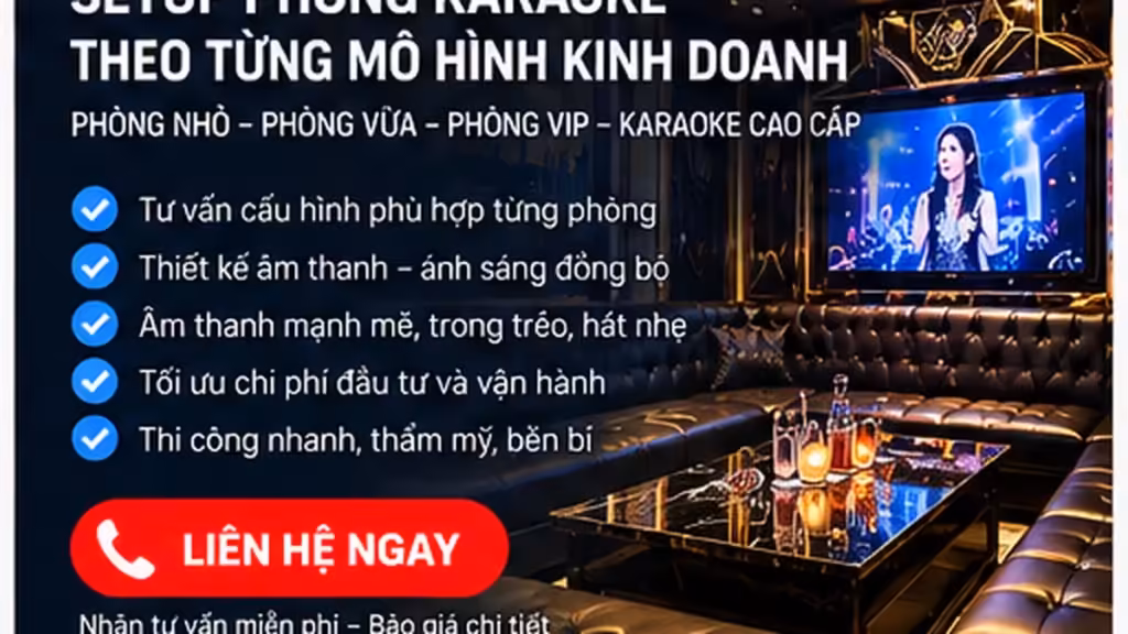 Minh họa quy trình kỹ thuật Khắc phục hú rít, tiếng chói, hát mệt trong phòng karaoke kinh doanh bằng căn chỉnh chuyên sâu